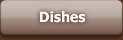 Dishes